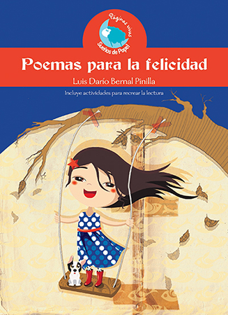 Poemas para la felicidad de Luis Darío Bernal Pinilla